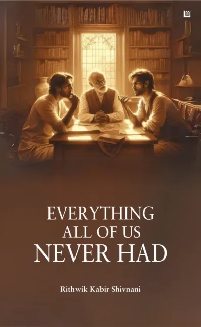 Everything All of Us Never Had