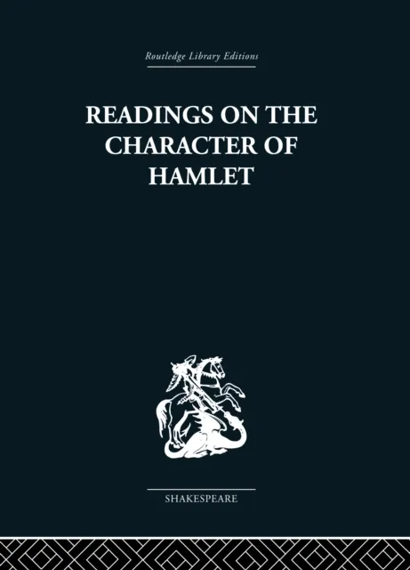 Readings on the Character of Hamlet