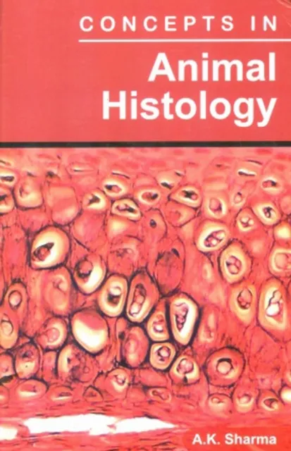 Concepts In Animal Histology