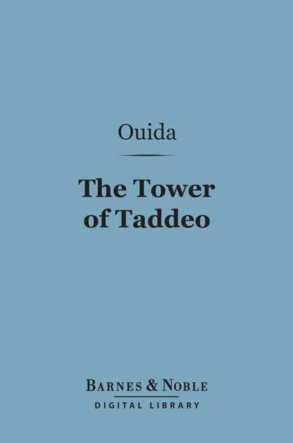Tower of Taddeo (Barnes & Noble Digital Library)