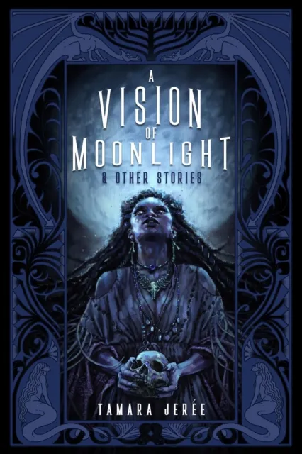 Vision of Moonlight & Other Stories