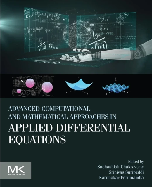 Advanced Computational and Mathematical Approaches in Applied Differential Equations