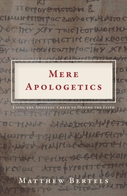 Mere Apologetics