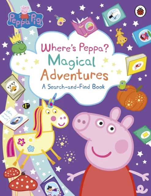 Peppa Pig: Where s Peppa? Magical Adventures: A Search-and-Find Book