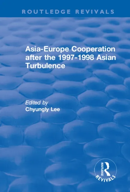 Asia-Europe Cooperation After the 1997-1998 Asian Turbulence