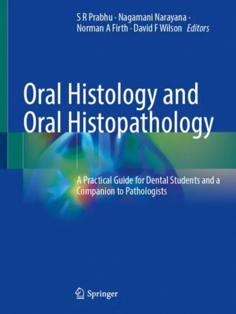 Oral Histology and Oral Histopathology