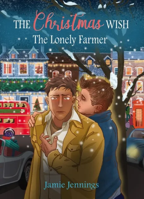 Christmas Wish: The Lonely Farmer