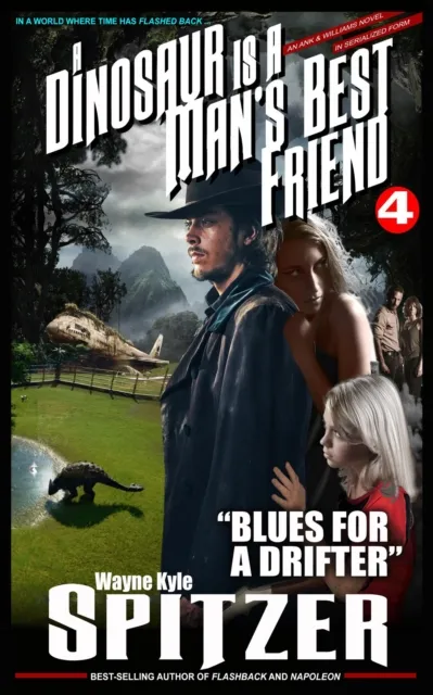 Dinosaur Is A Man's Best Friend: "Blues for a Drifter"