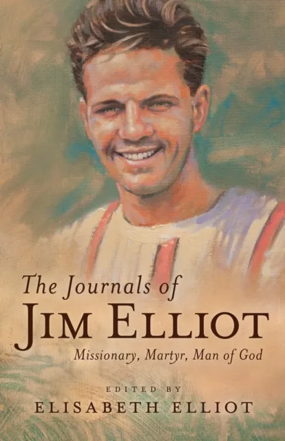 Journals of Jim Elliot