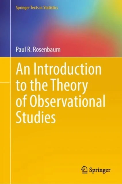 Introduction to the Theory of Observational Studies