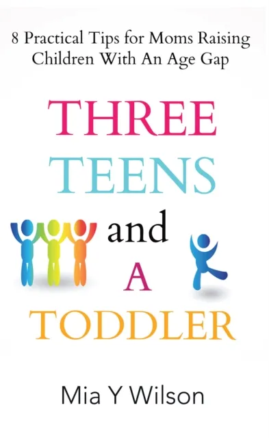 Three Teens and a Toddler