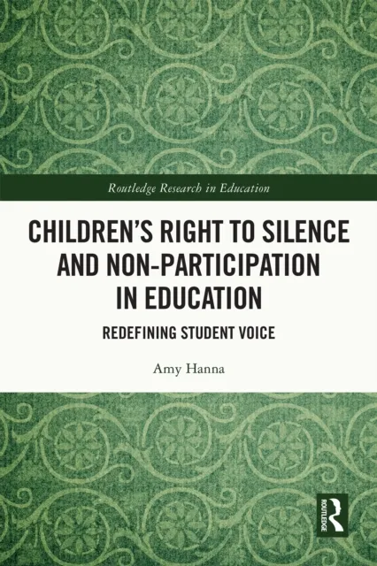 Children's Right to Silence and Non-Participation in Education