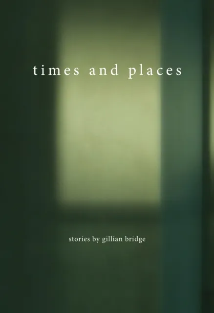 Times and Places