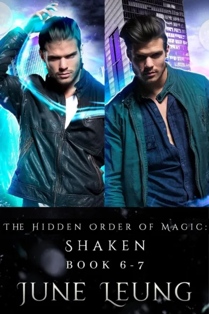 Hidden Order of Magic: Shaken Book 6-7