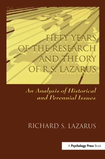 Fifty Years of the Research and theory of R.s. Lazarus