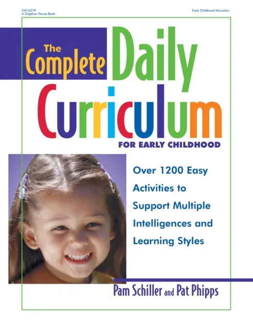 Complete Daily Curriculum for Early Childhood, Revised