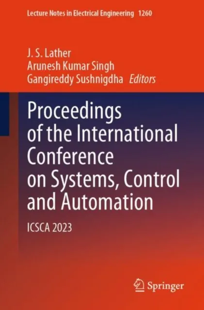 Proceedings of the International Conference on Systems, Control and Automation