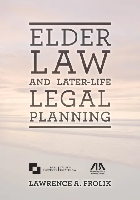 Elder Law and Later-Life Legal Planning