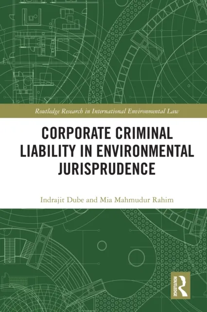 Corporate Criminal Liability in Environmental Jurisprudence