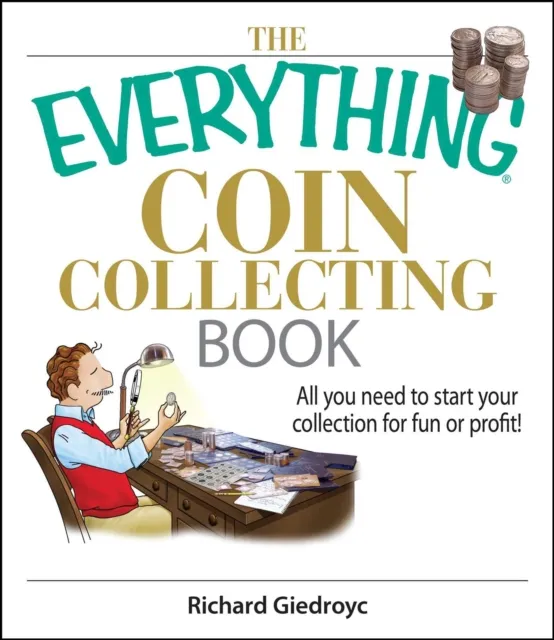 Everything Coin Collecting Book