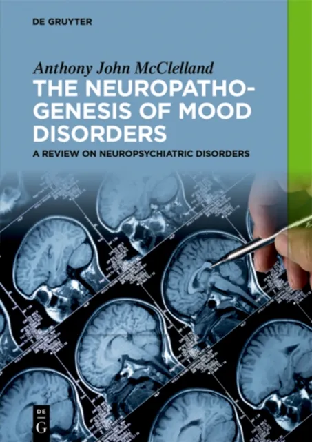 Neuropathogenesis of Mood Disorders