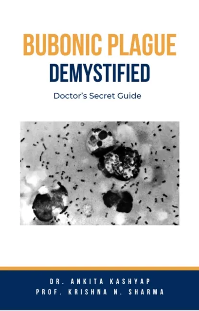 Bubonic Plague Demystified: Doctor's Secret Guide