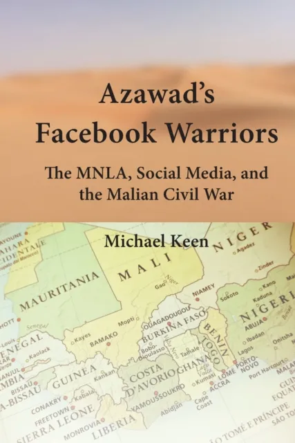 Azawad's Facebook Warriors