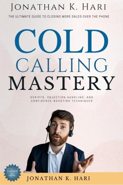 Cold Calling Mastery: