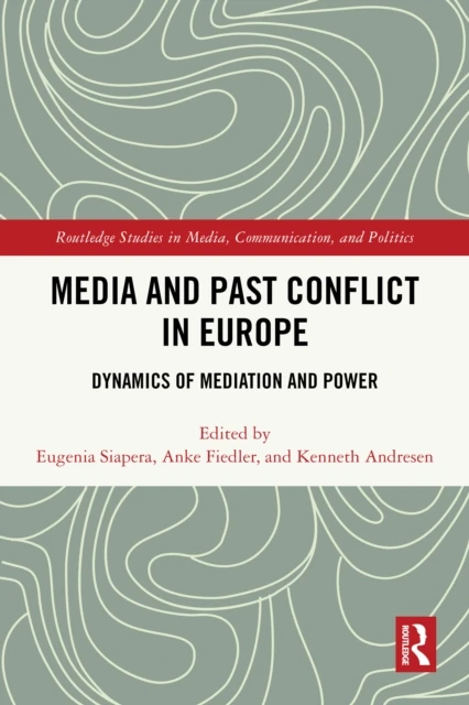 Media and Past Conflict in Europe