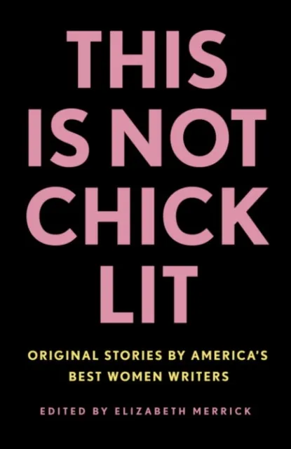 This Is Not Chick Lit