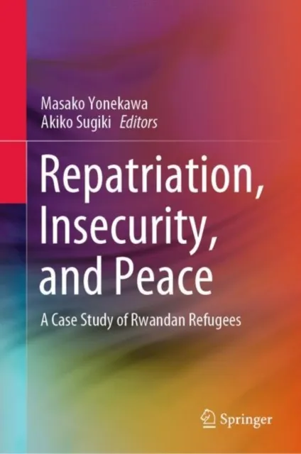 Repatriation, Insecurity, and Peace