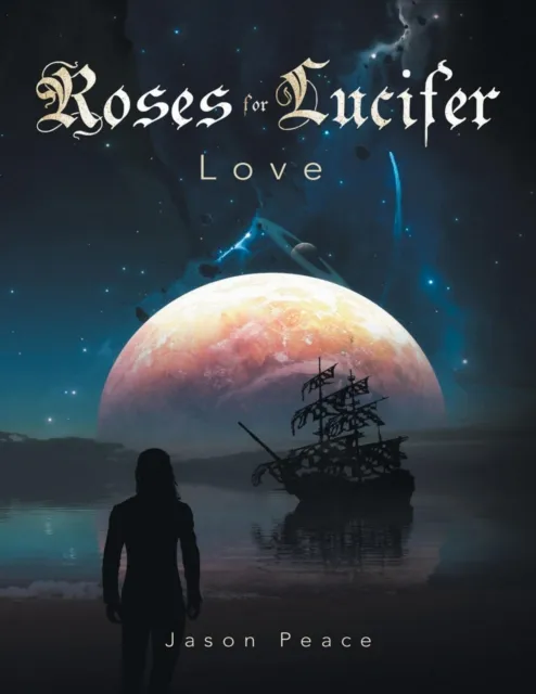 Roses for Lucifer: Love