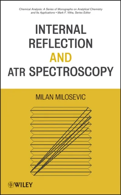 Internal Reflection and ATR Spectroscopy
