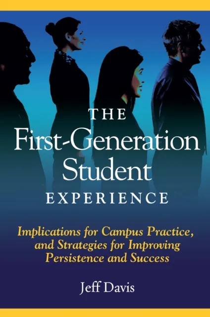 First Generation Student Experience