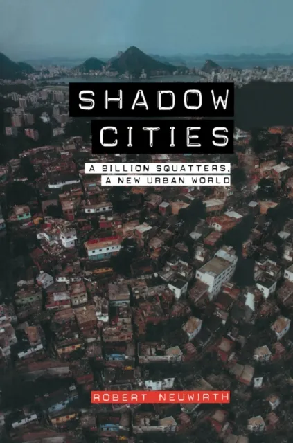 Shadow Cities