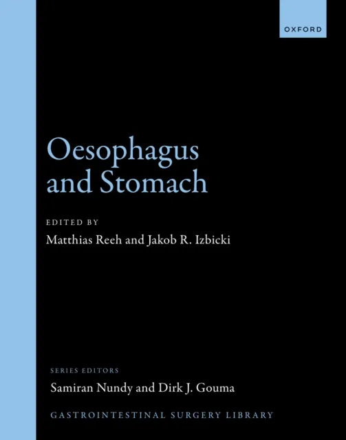 Oesophagus and Stomach