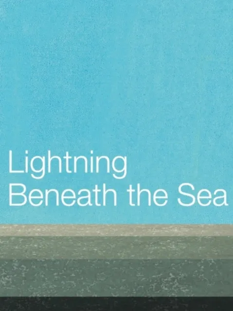Lightning Beneath the Sea