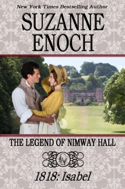 Legend of Nimway Hall: 1818 - Isabel