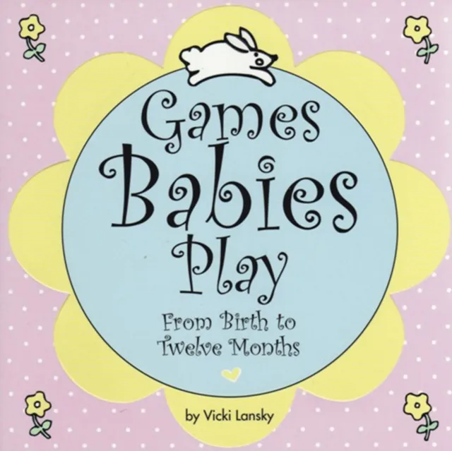 Games Babies Play