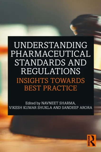 Understanding Pharmaceutical Standards and Regulations
