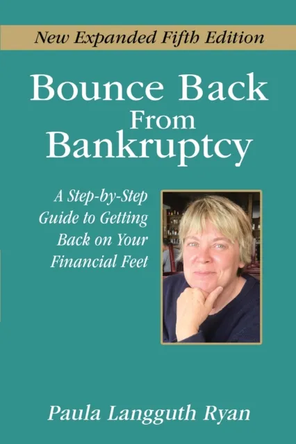 Bounce Back From Bankruptcy 5th Edition