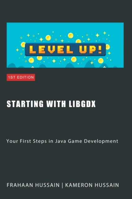Starting with LibGDX: Your First Steps in Java Game Development