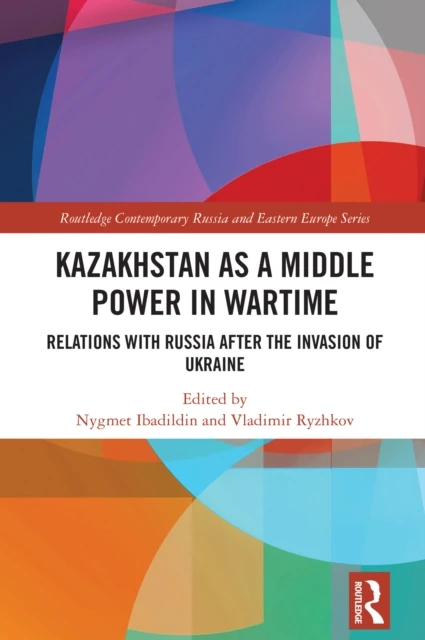 Kazakhstan as a Middle Power in Wartime