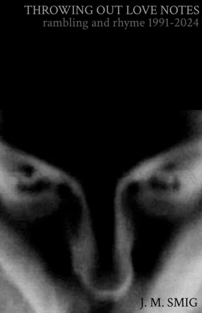 Throwing Out Love Notes