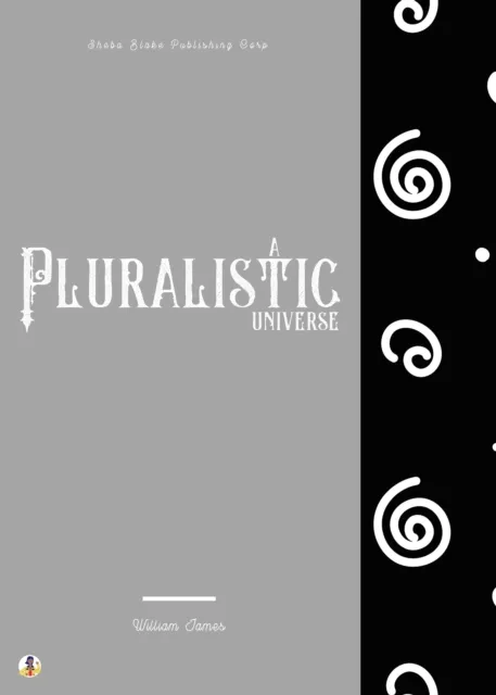 Pluralistic Universe