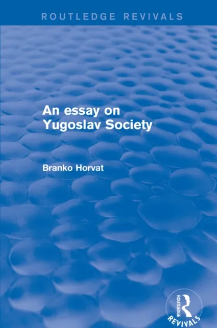 Essay on Yugoslav Society
