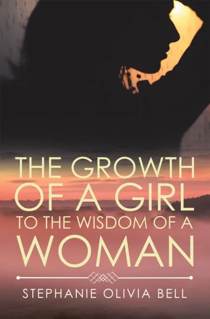 Growth of a Girl to the Wisdom of a Woman