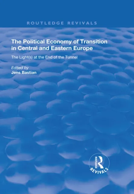 Political Economy of Transition in Central and Eastern Europe