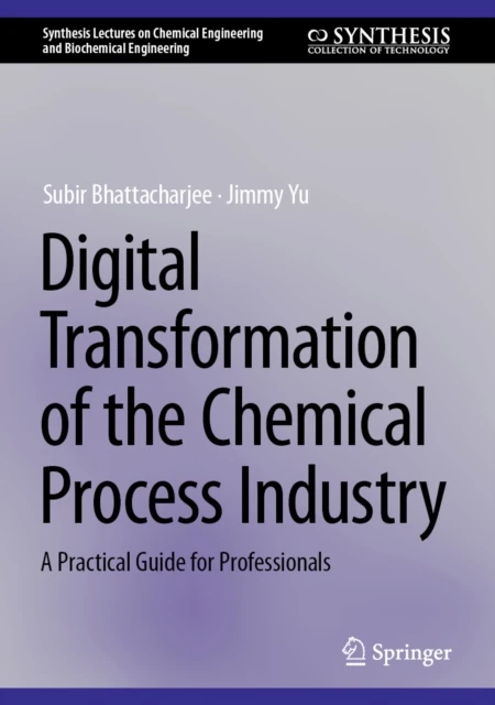 Digital Transformation of the Chemical Process Industry