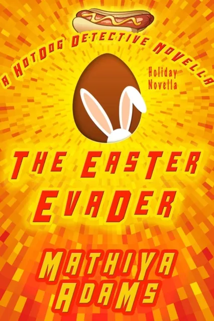 Easter Evader
